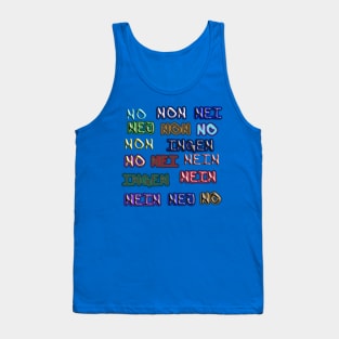NO Matter How You Say It It's Sill NO Tank Top